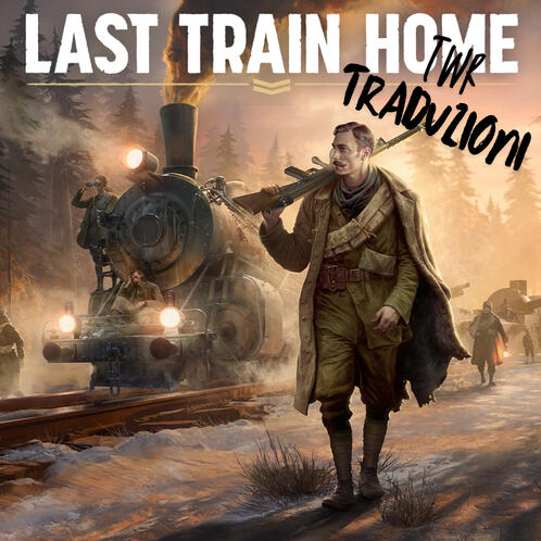 last-train-home-twr-server-discord-italiano-traduzione